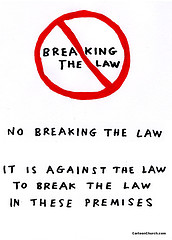 No Breaking Law